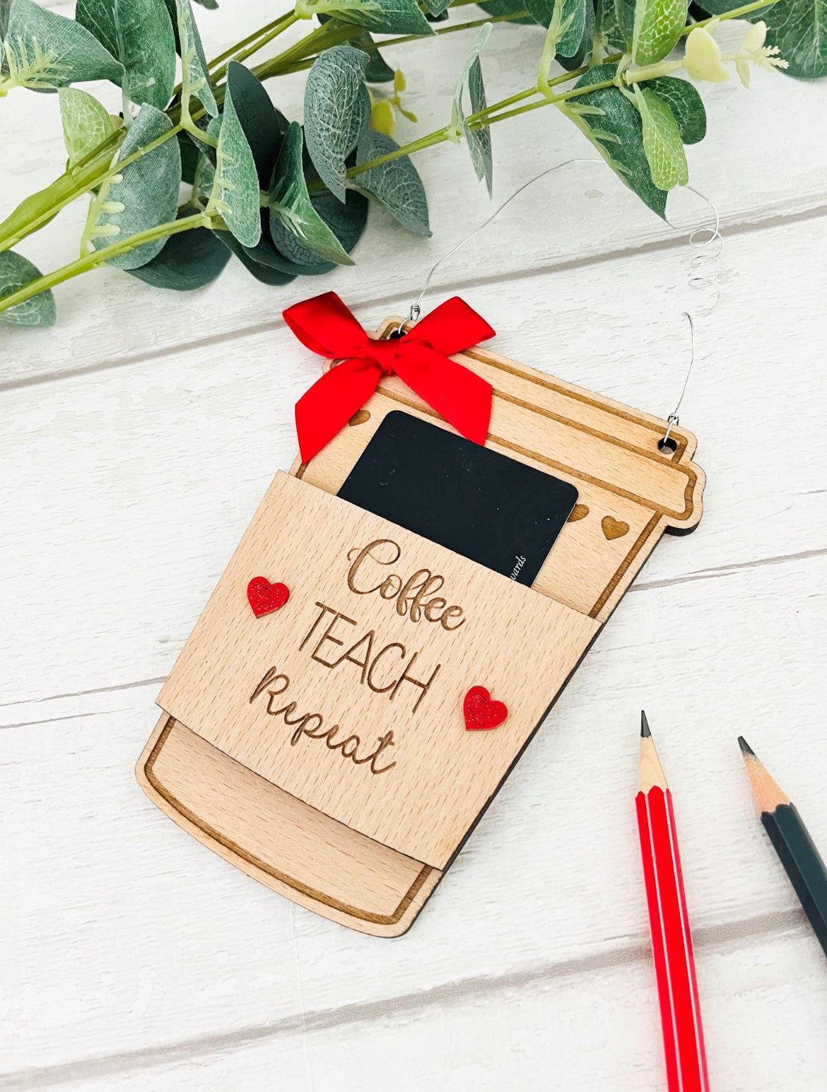 Coffee, Teach, Repeat Teacher Gift - Sweet Pea Wooden Creations