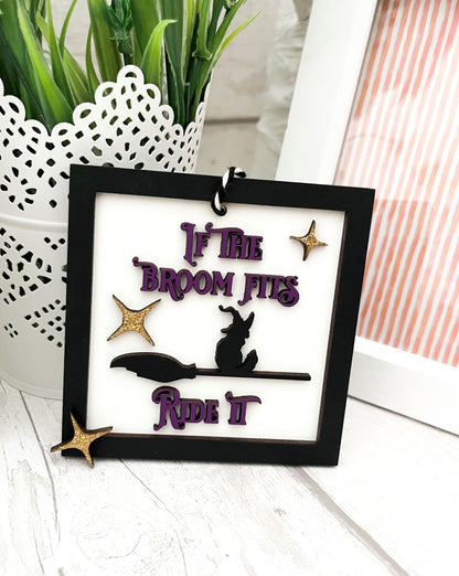 If The Broom Fits, Ride It! Halloween Hanging Decoration 5 - Sweet Pea Wooden Creations