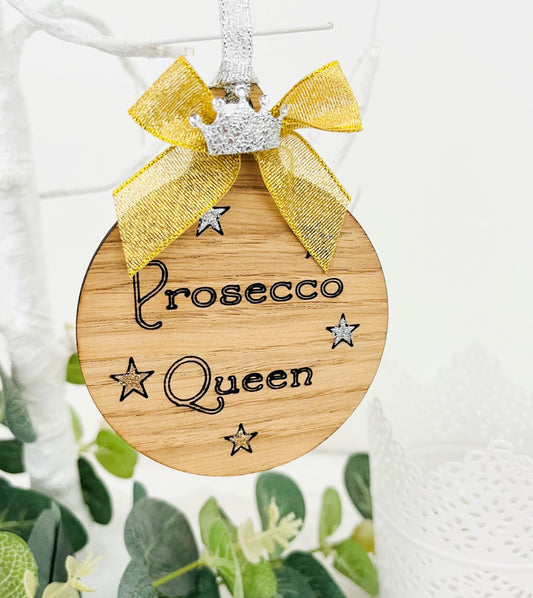 Prosecco Queen Wooden Bauble  - Sweet Pea Wooden Creations