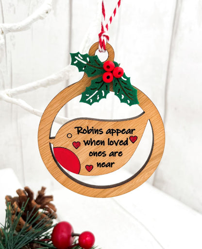 Robins Appear When Loved Ones Are Near Christmas Bauble - Sweet Pea Wooden Creations