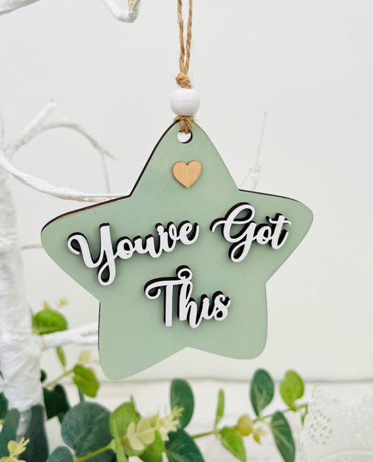 You've Got This Inspirational Gift, Wooden Hanging Star - Sweet Pea Wooden Creations
